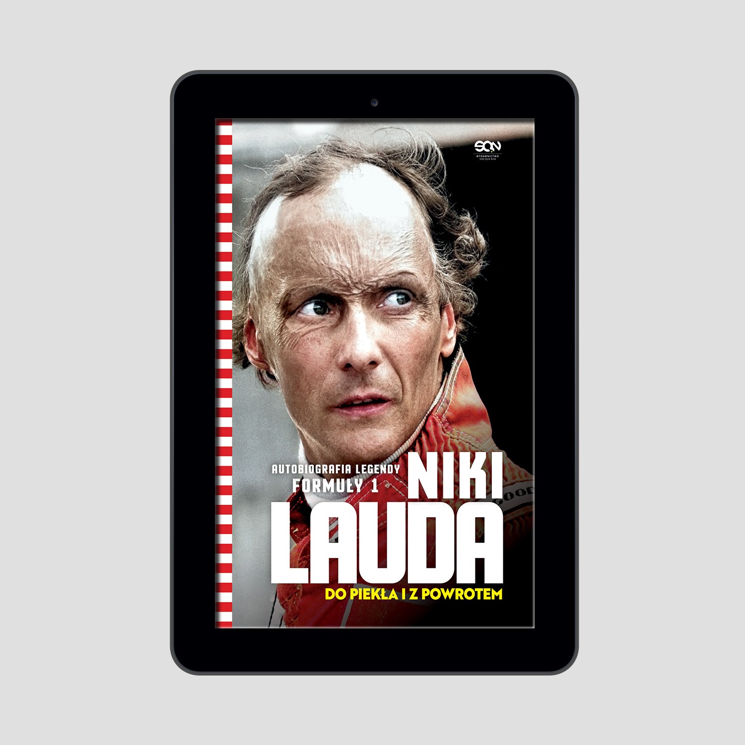 Okładka:Niki Lauda. Do piekła i z powrotem. Autobiografia legendy Formuły 1 