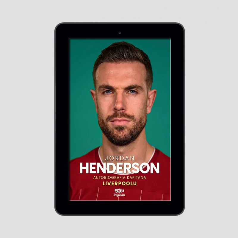 (e-book) SQN Originals: Jordan Henderson. Autobiografia kapitana Liverpoolu