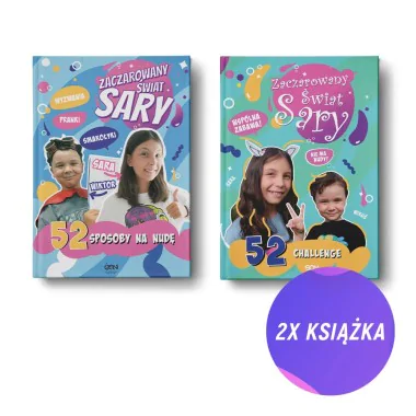 Pakiet: Zaczarowany Świat Sary. 52 pomysły na nudę + Zaczarowany Świat Sary. 52 challenge (2x książka)
