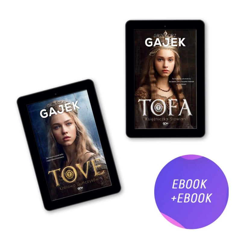 Pakiet e-booków: Tove. Królowa Duńczyków + Tofa. Księżniczka Słowian (2x e-book)