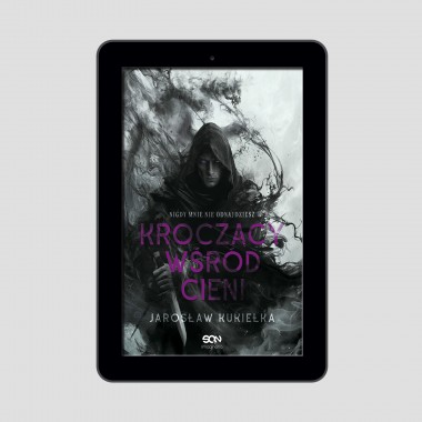 (e-book) Kroczący wśród cieni. Nigdy mnie nie odnajdziesz