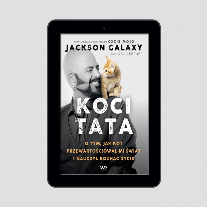 (e-book) Koci Tata. O tym, jak kot przewartościował mi świat i nauczył kochać życie