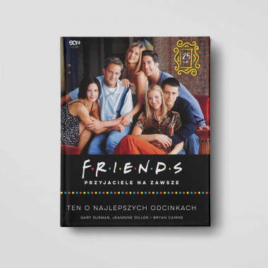Okładka książki Friends. Przyjaciele na zawsze w księgarni SQN Store