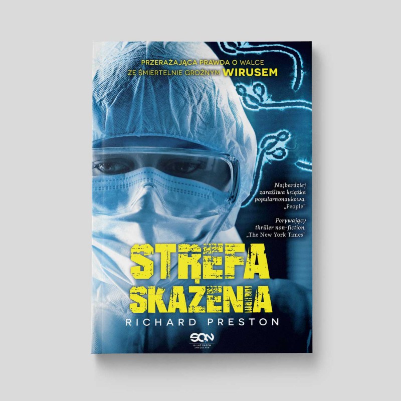 Okładka książki Strefa skażenia. Przerażająca prawda o eboli. Wydanie II w księgarni SQN Store