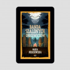 (e-book) Banda szalonych obozowiczów (Wydanie II)