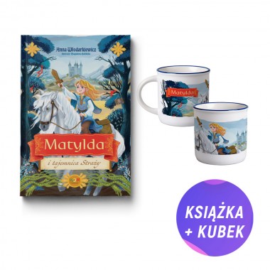 Pakiet: Matylda i tajemnica Straży (książka + kubek)