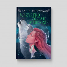 Okładka książki Wszystko zostaje w rodzinie w księgarni SQN Store