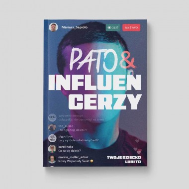 Patoinfluencerzy. Twoje dziecko lubi to