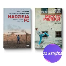 Pakiet: Nadzieja FC. Futbol, ludzie, polityka + Mecz to pretekst (2x książka)