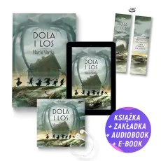 Pakiet: Dola i Los (książka + audiobook + e-book + zakładka gratis)