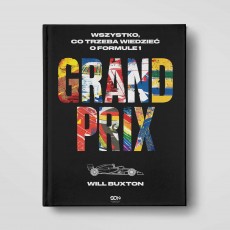 Grand Prix. Wszystko, co trzeba wiedzieć o Formule 1