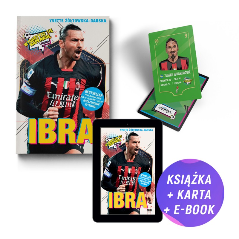 Ibra. Chłopak, który odnalazł własną drogę (książka + e-book + karta gratis)