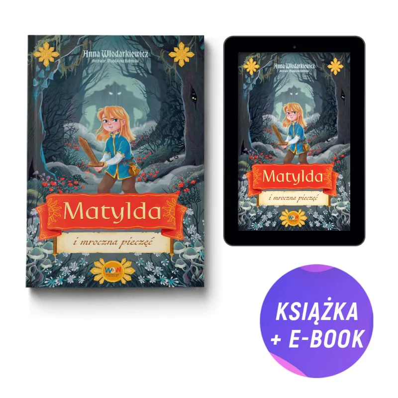 Matylda i mroczna pieczęć (książka + e-book)