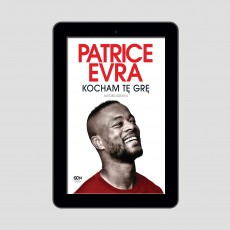 (e-boo) Patrice Evra. Kocham tę grę. Autobiografia