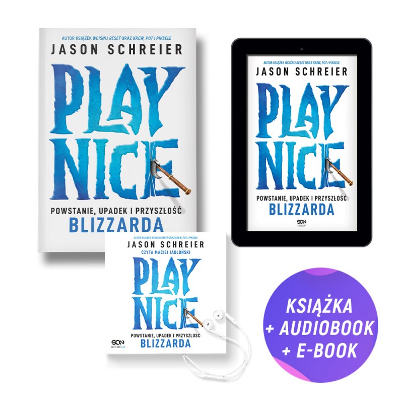 Play Nice. Powstanie, upadek i przyszłość Blizzarda (książka + audiobook + e-book)