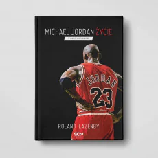 Michael Jordan. Życie (Wydanie IV)