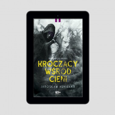 (e-book) Kroczący wśród cieni. I przekroczył granicę