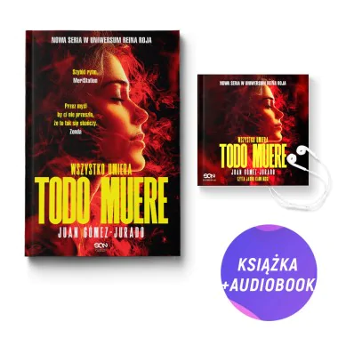 Todo Muere. Wszystko umiera (książka + audiobook)