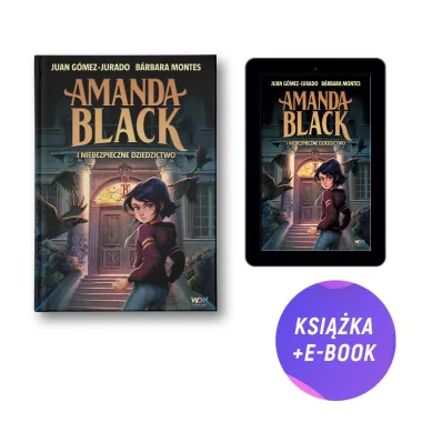 Amanda Black i niebezpieczne dziedzictwo (książka + e-book)