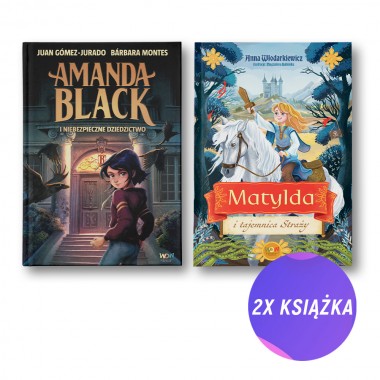 Amanda Black i niebezpieczne dziedzictwo + Matylda i tajemnica Straży (2x książka)