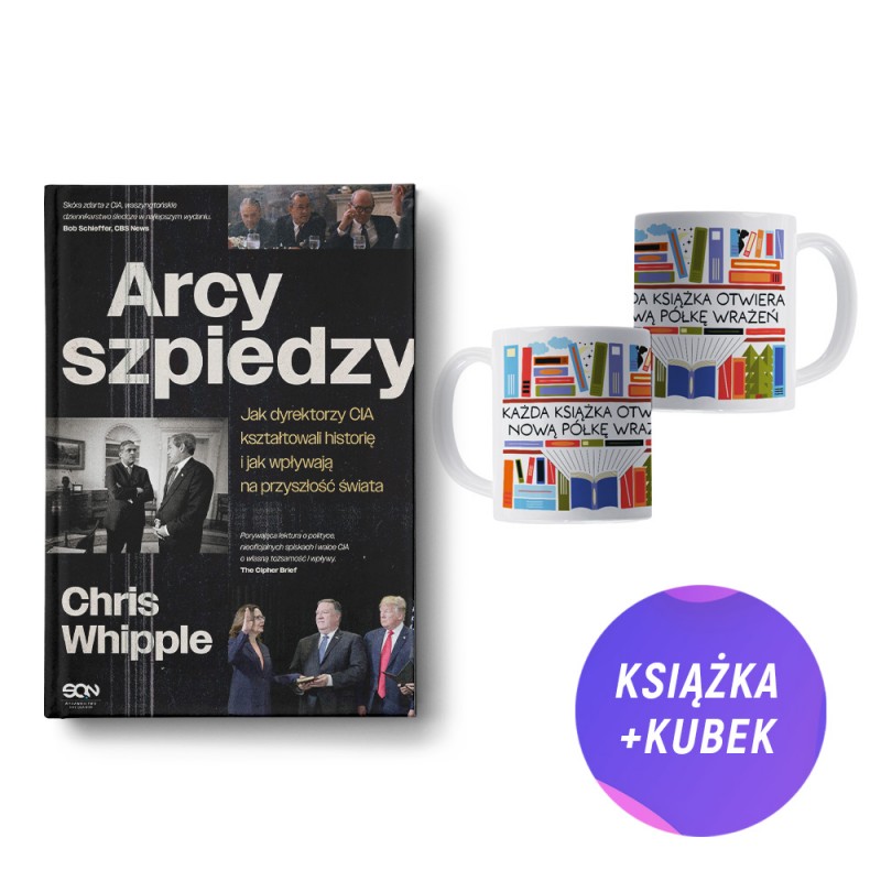 Arcyszpiedzy. Jak dyrektorzy CIA kształtowali historię i jak wpływają na przyszłość świata (książka + kubek KOLOROWY) Arcyszpiedzy. Jak dyrektorzy CIA kształtowali historię i jak wpływają na przyszłość świata (książka + kubek KOLOROWY)