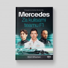 Mercedes. Za kulisami teamu F1