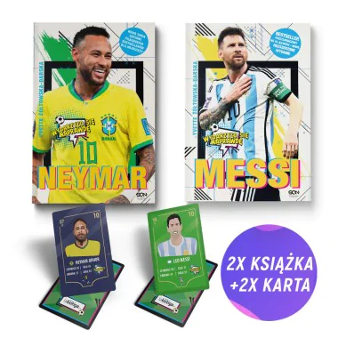 Neymar. Chłopak, który urodził się, by grać w piłkę + Messi (2x książka + 2x karta gratis)