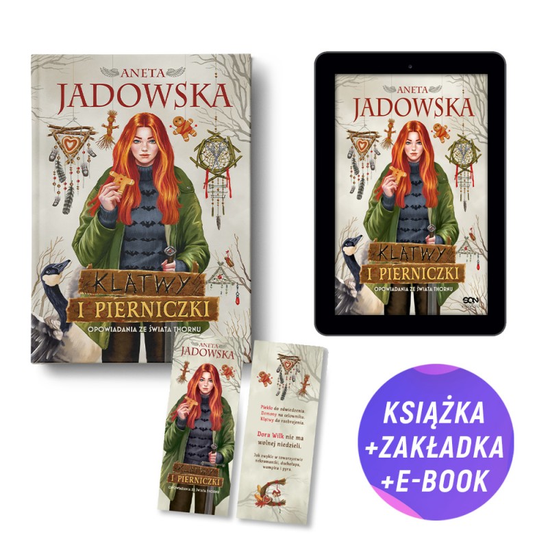 Klątwy i pierniczki. Opowiadania ze świata Thornu (książka + e-book + zakładka gratis) Klątwy i pierniczki. Opowiadania ze świata Thornu (książka + e-book + zakładka gratis)