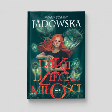 Książka "Dzikie dziecko miłości" w SQN Store