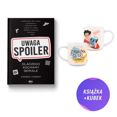 Uwaga, spoiler! Dlaczego kochamy seriale (książka + Kubek dla niego 400ml Z książką Ci do twarzy)