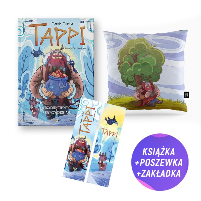 Tappi. Przygody Tappiego z Szepczącego Lasu (książka + poszewka bawełniana Tappi + zakładka gratis)
