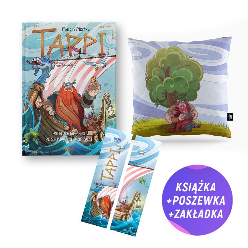 Tappi. Podróże Tappiego po Szumiących Morzach (książka + poszewka bawełniana Tappi + zakładka gratis)