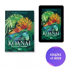 Koanai. Ostatnia legenda (książka + e-book + pocztówka gratis)