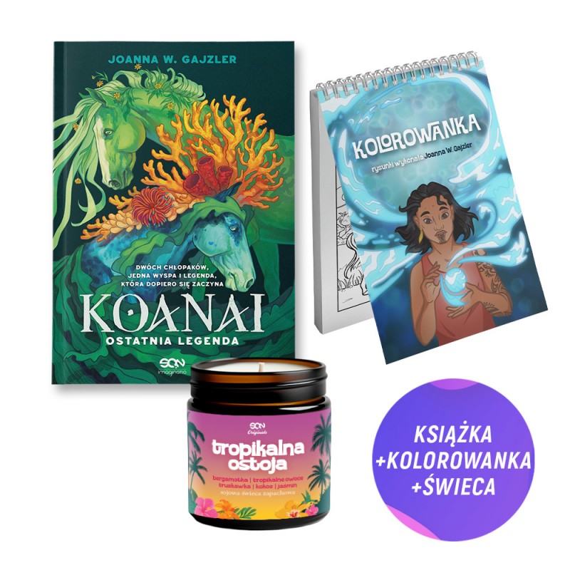 Koanai. Ostatnia legenda (książka + świeca sojowa Tropikalna ostoja + kolorowanka (A4) Koanai + pocztówka gratis)