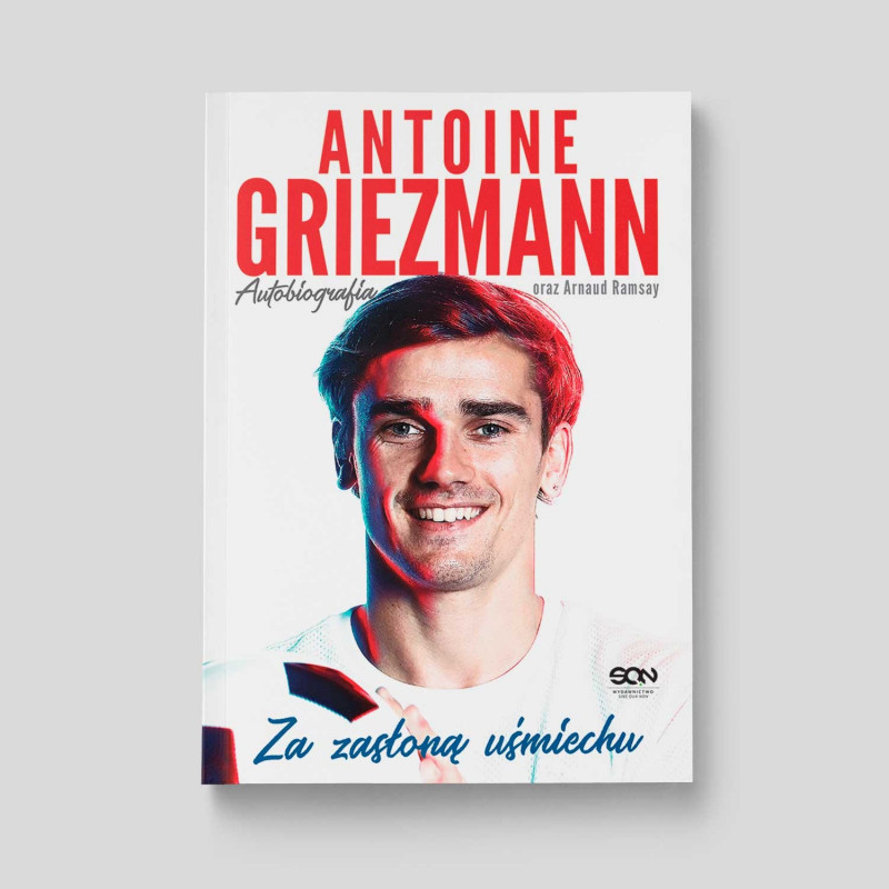 Okładka książki Antoine Griezmann. Za zasłoną uśmiechu. w SQN Store front
