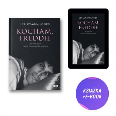 Kocham, Freddie. Sekretne życie i miłość Freddiego Mercury’ego (książka + e-book)