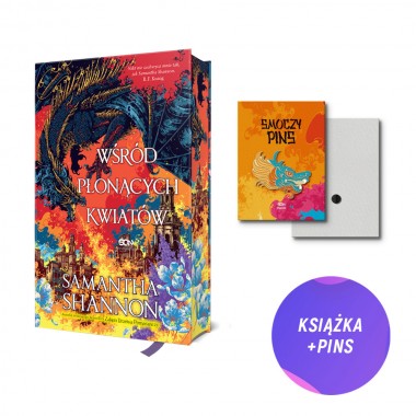 Wśród płonących kwiatów TW (książka + metalowy pins ze smokiem + pocztówka gratis)