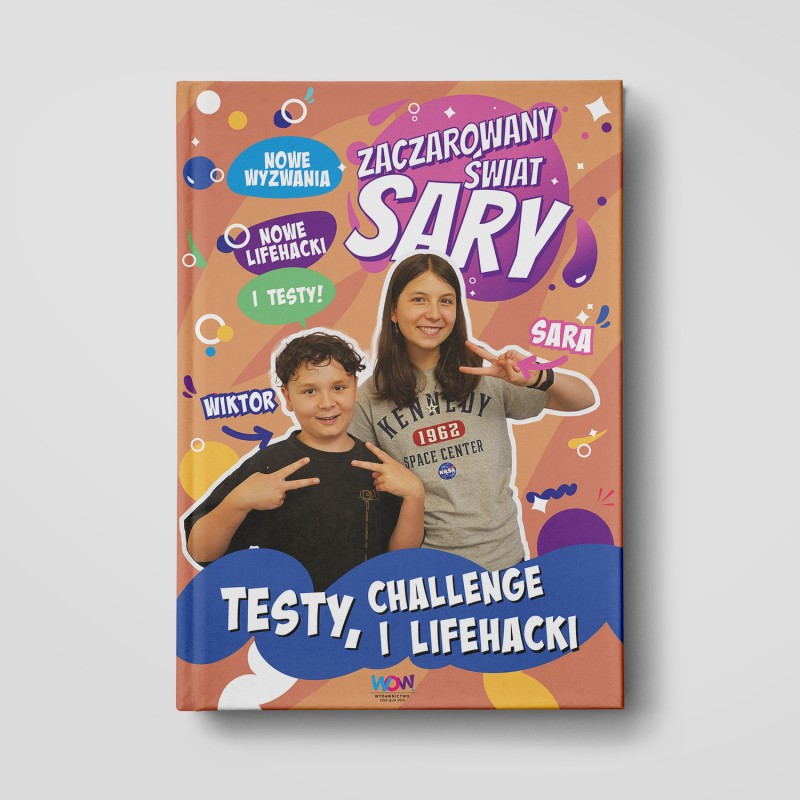 Zaczarowany Świat Sary. Testy, challenge i lifehacki