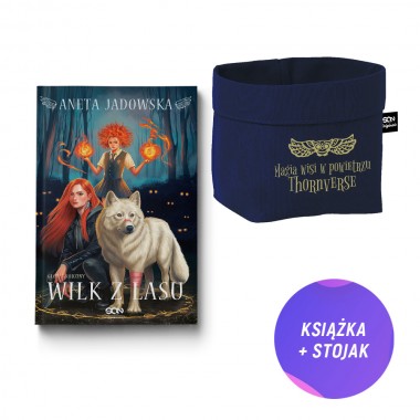 Wilk z lasu (książka + miękki bawełniany organizer na książki Thornverse + zakładka gratis)