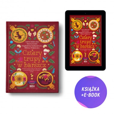 Cztery trupy w barszcz. Fantastyczno-kryminalna antologia świąteczna (książka + e-book)