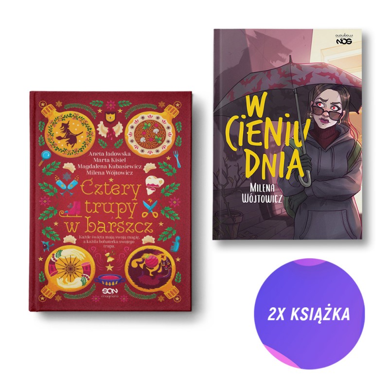 Cztery trupy w barszcz. Fantastyczno-kryminalna antologia świąteczna + W cieniu dnia (2x książka)