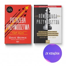 Potrzeba przywództwa. Strategie elitarnej szkoły TOP GUN w organizacji i zarządzaniu + Równowaga przywództwa (2x książka)