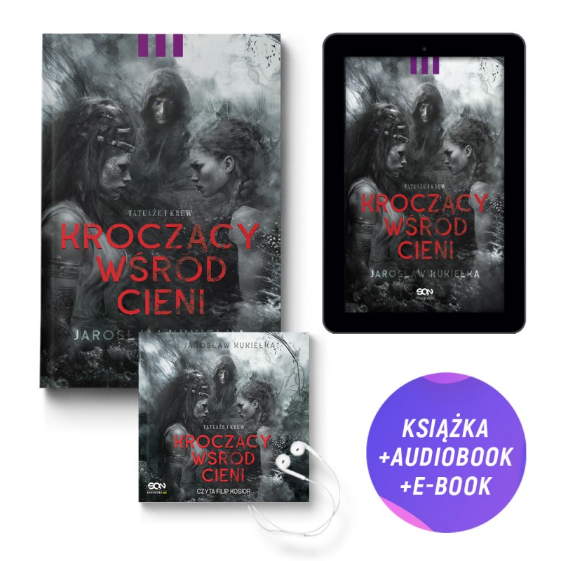 Kroczący wśród cieni. Tatuaże i krew (książka + audiobook + e-book)