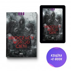 Kroczący wśród cieni. Tatuaże i krew (książka + e-book)