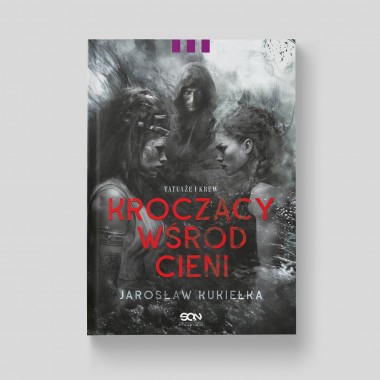Kroczący wśród cieni. Tatuaże i krew