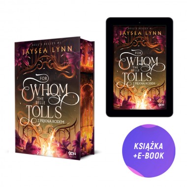For Whom The Belle Tolls. Z piękna rodem (książka + e-book + zakładka gratis)