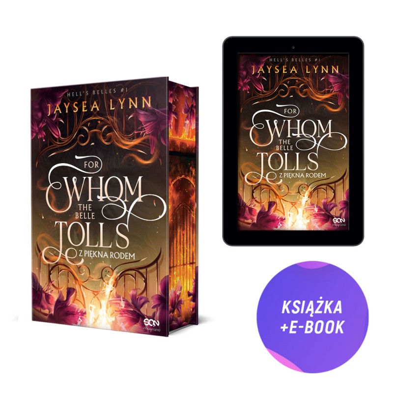 For Whom The Belle Tolls. Z piękna rodem (książka + e-book + zakładka gratis)