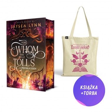 For Whom The Belle Tolls. Z piękna rodem (książka + torba bawełniana + zakładka gratis)