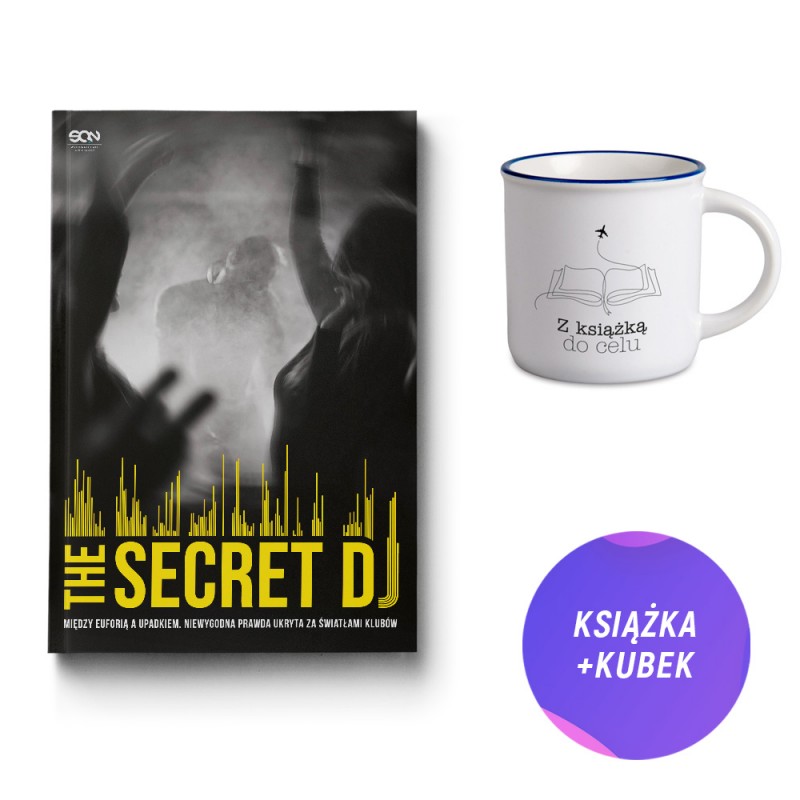 The Secret DJ. Między euforią a upadkiem (książka + kubek literacki 250ml Z książką do celu)
