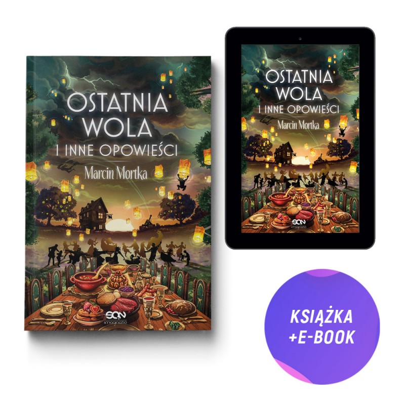 Ostatnia wola i inne opowieści (książka + e-book + zakładka gratis)